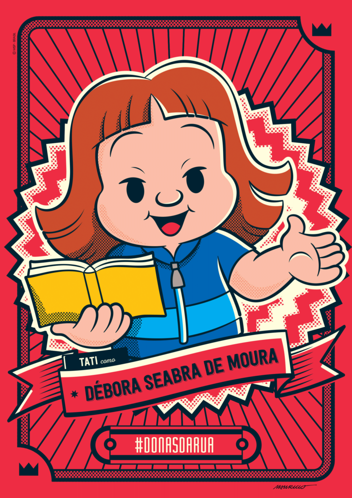 Poster: Débora Seabra de Moura, #donasdarua