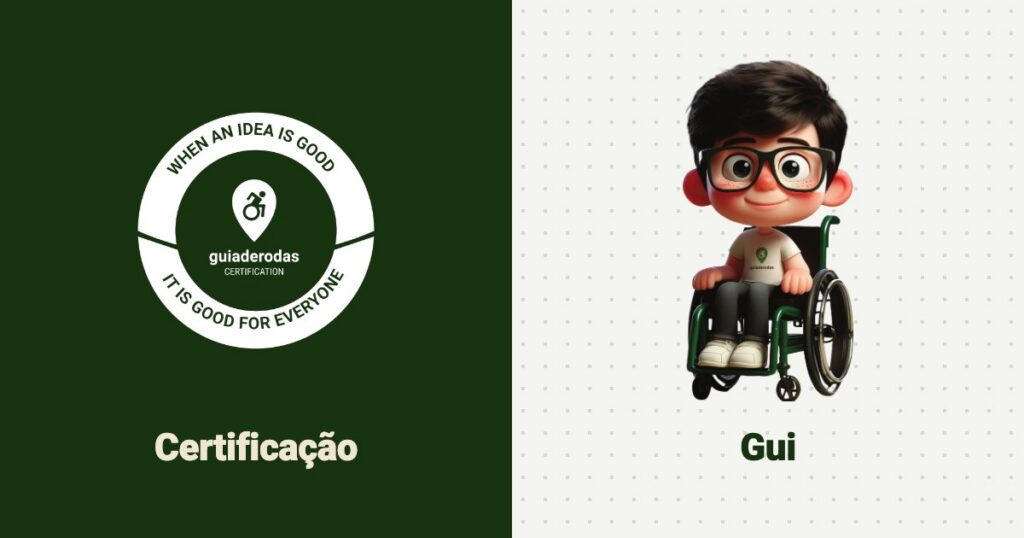 À esquerda, o selo da Certificação Guiaderodas sobre fundo verde escuro, com a palavra Certificação. À direita, o Gui, personagem do assistente do Guiaderodas, um menino de óculos em cadeira de rodas, com a palavra Gui.